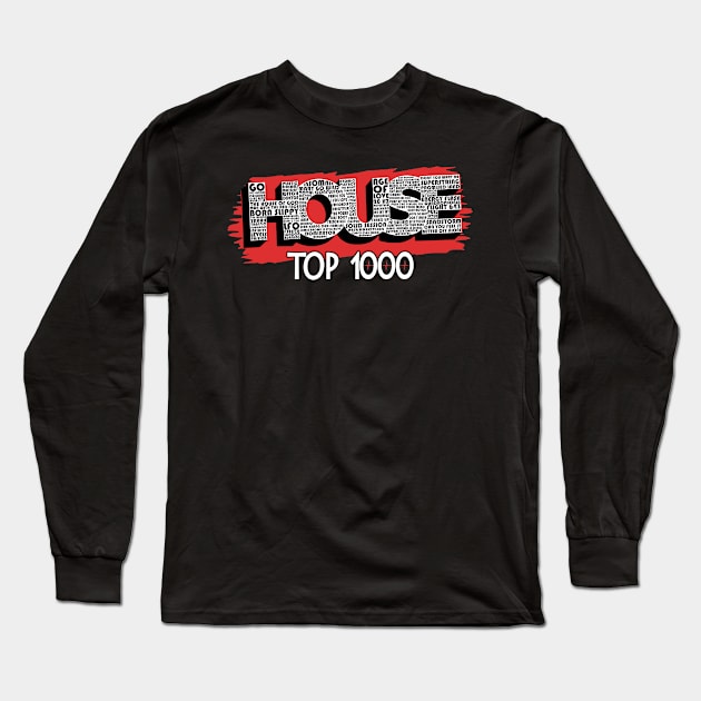 House Top 1000 enkel zwart Long Sleeve T-Shirt by WkDesign